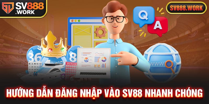 HUONG-DAN-DANG-NHAP-VAO-SV88-NHANH-CHONG